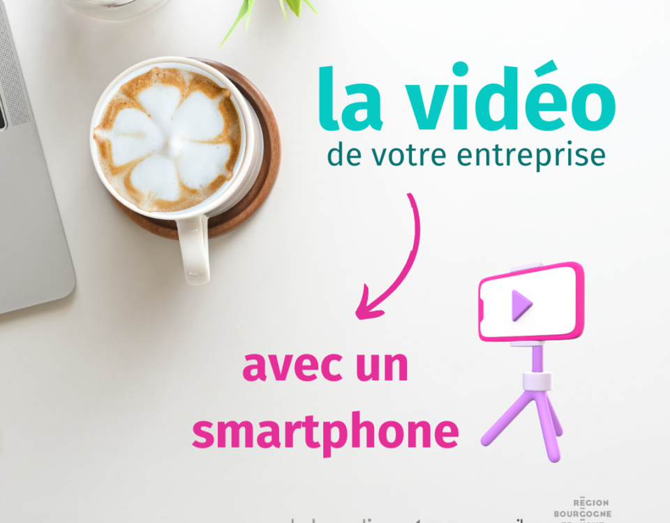 la vidéo de votre entreprise avec un smartphone