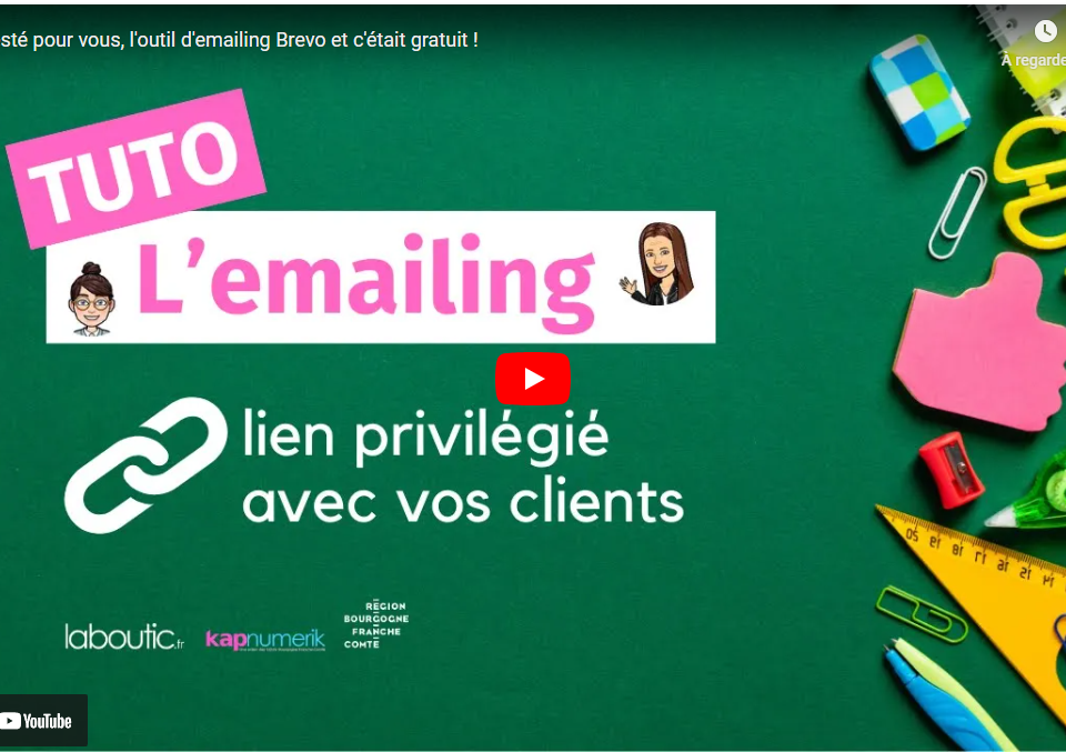 tuto l'emailing lien privilégié avec vos clients