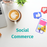 Social Commerce