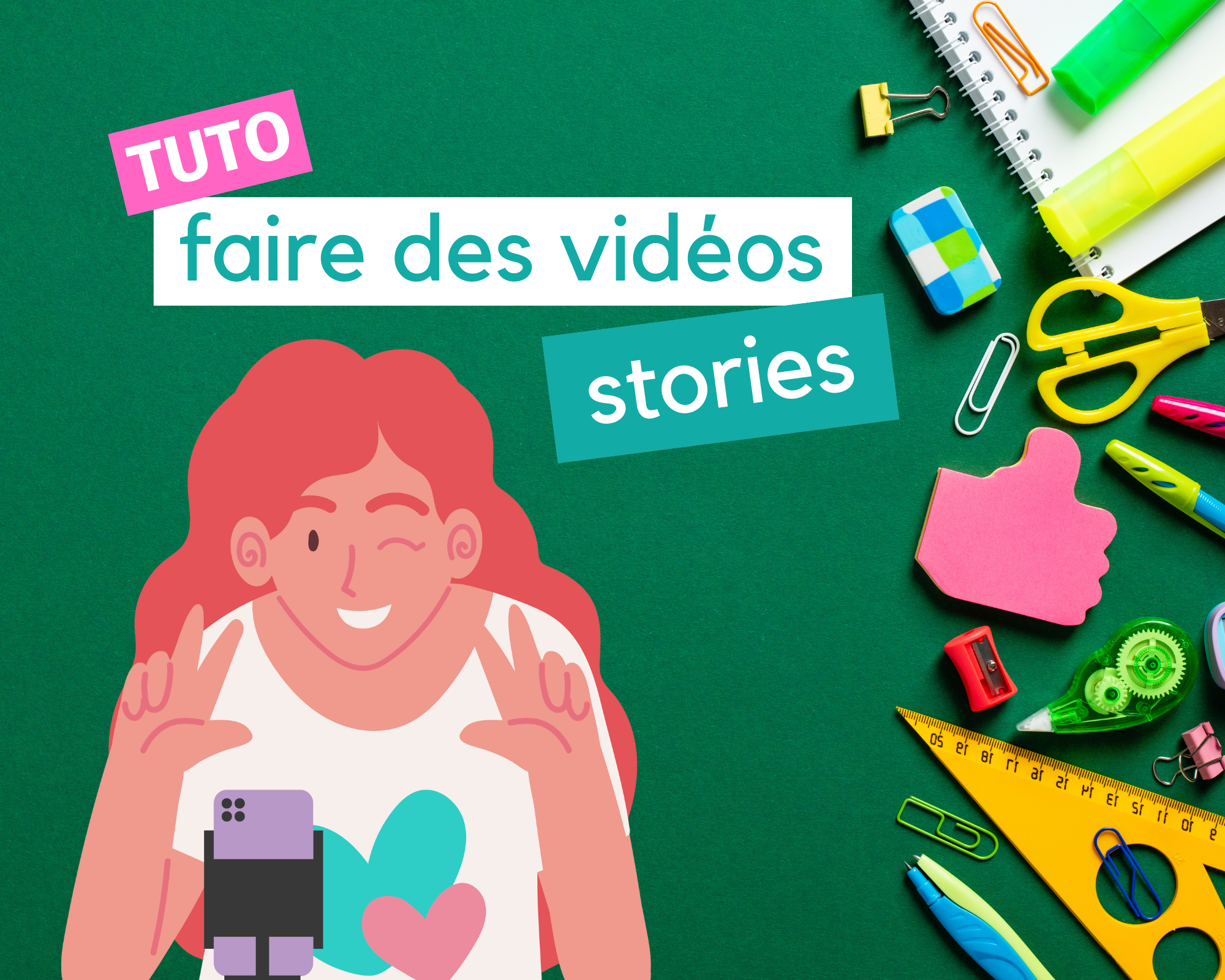 tuto faire des videos stories