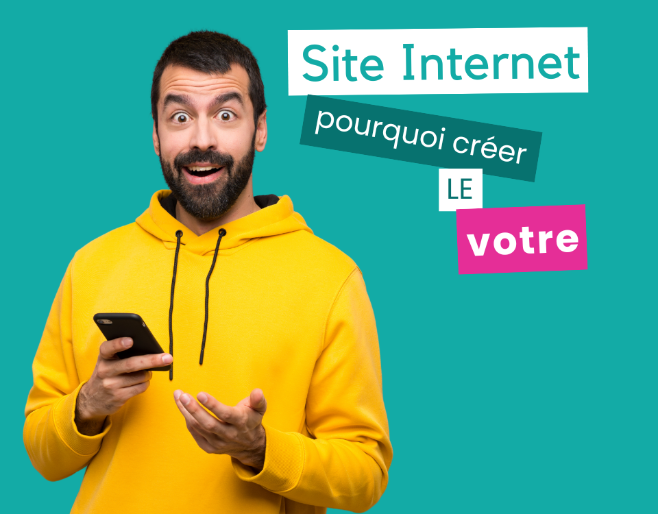 site internet pourquoi créer le votre